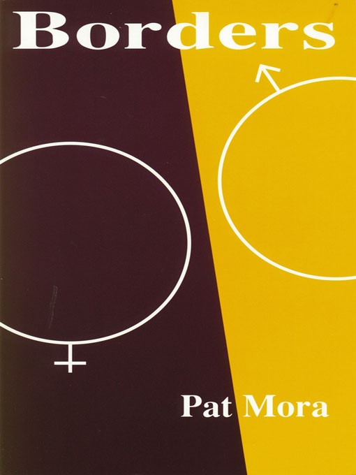 Title details for Borders by Pat Mora - Available